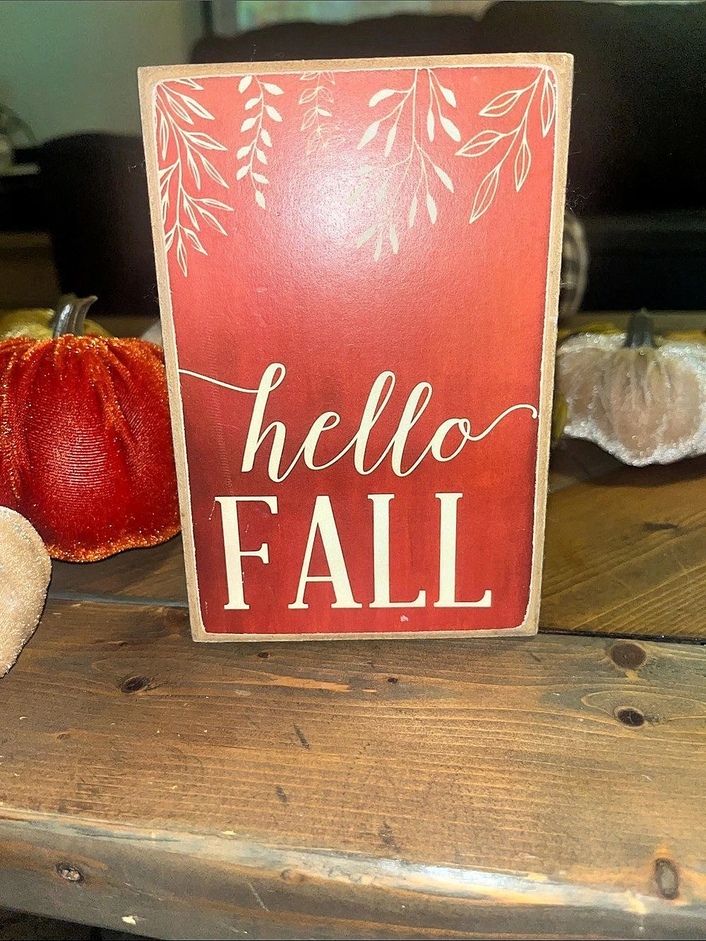 Hello Fall Holiday Decor Sign Deep Orange & Cream